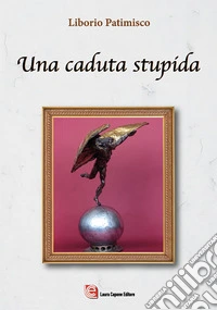 Una caduta stupida