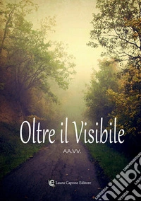 Oltre il visibile libro