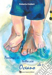 Parlami di tutto ciò che è oceano