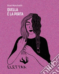 Quella è la porta