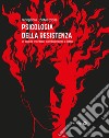 Psicologia della resistenza. Di salute mentale, cambiamento e lotta libro