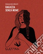 Ragazza senza nome libro