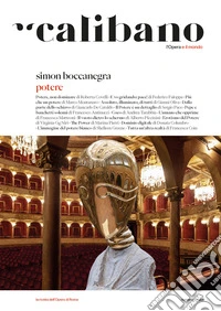 Calibano. L'Opera e il mondo. Vol. 5: Simon Boccanegra. Potere