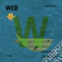 Web. Ediz. illustrata