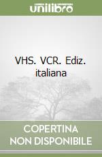 VHS. VCR. Ediz. italiana libro