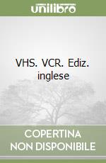 VHS. VCR. Ediz. inglese