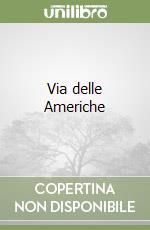Via delle Americhe