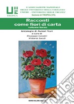 Racconti come fiori di carta. Vol. 3