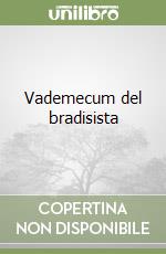 Vademecum del bradisista libro