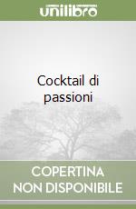 Cocktail di passioni