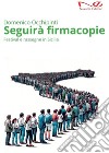 Seguirà firmacopie. Festival e rassegne in Sicilia libro di Occhipinti Domenico