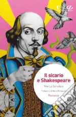 Il sicario e Shakespeare libro