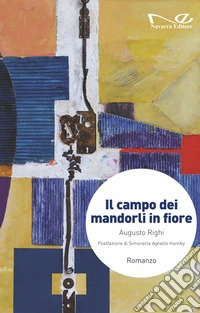 Il campo dei mandorli in fiore libro