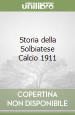 Storia della Solbiatese Calcio 1911