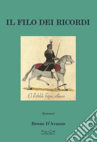 Il filo dei ricordi libro
