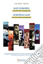 Jazz europeo. Non di solo passaporto