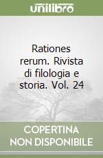 Rationes rerum. Rivista di filologia e storia. Vol. 24 libro