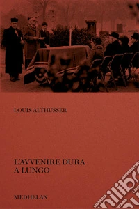 L'avvenire dura a lungo libro