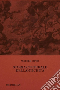 Storia culturale dell'antichità libro