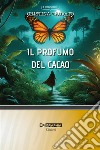 Il profumo del cacao libro