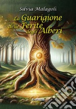 La guarigione delle ferite degli alberi