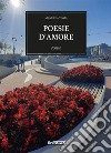 Poesie d'amore libro