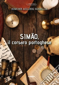 Simão, il corsaro portoghese libro