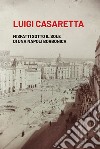 Misfatti sotto il sole di una Napoli borbonica libro di Casaretta Luigi