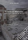 L'isola di Mariano. Memorie del carcere di Santo Stefano libro