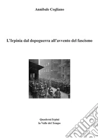 L'Irpinia dal dopoguerra all'avvento del fascismo libro