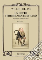 Un letto terribilmente strano libro