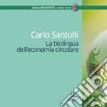 La biolingua dell'economia circolare