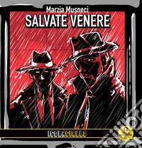 Salvate Venere libro