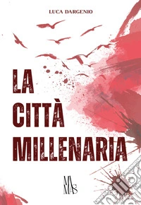 La città millenaria libro