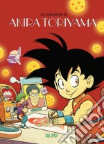 Gli universi di Akira Toriyama