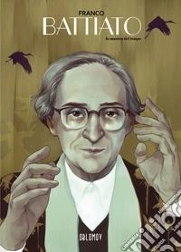 Franco Battiato. La musica del tempo libro