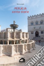 Perugia cento storie libro