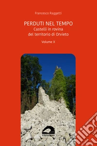 Castelli in rovina del territorio di Orvieto libro