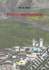 Diario appenninico libro di Bravi Mario