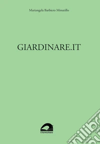 Giardinare.it libro