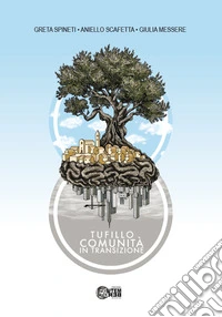 Tufillo. Comunità in transizione libro