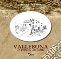 Vallebona. Un popolo, una storia libro