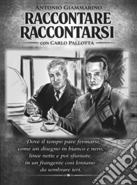 Raccontare, raccontarsi