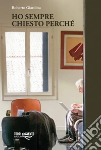 Ho sempre chiesto perchè libro