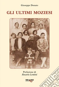 Gli ultimi moziesi libro