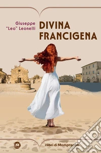 Divina Francigena