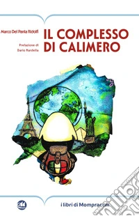 Il complesso di Calimero libro