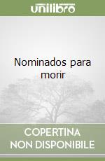 Nominados para morir libro