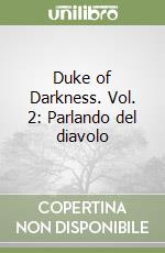 Duke of Darkness. Vol. 2: Parlando del diavolo libro
