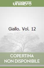 Giallo. Vol. 12